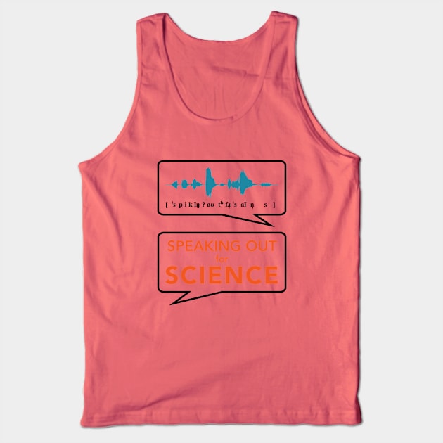 Speaking Out for Science 2 Tank Top by alejna99